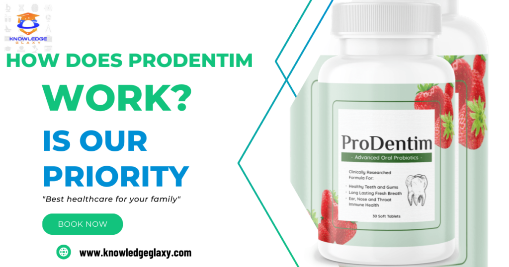 How Does Prodentim Work