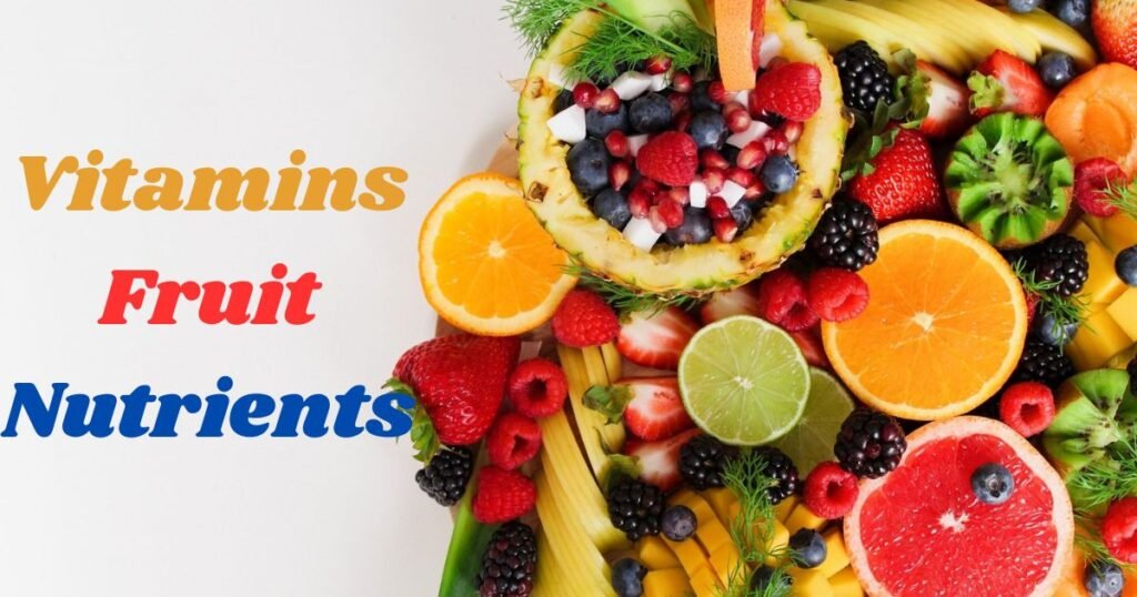 Vitamins Fruit Nutrients in 2023
