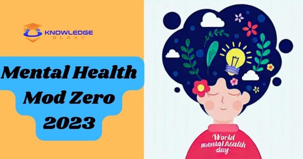 Mental Health Mod Zero in 2023