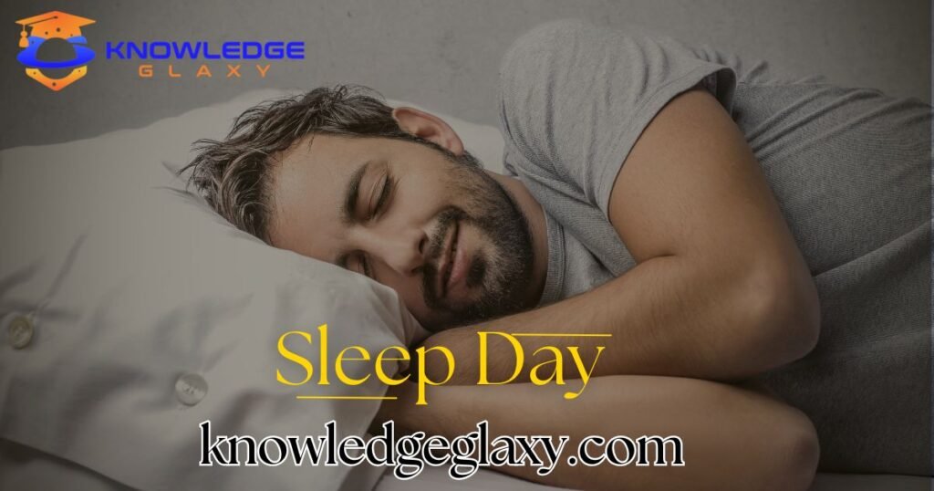 Knowledge Galaxy Sleep Day