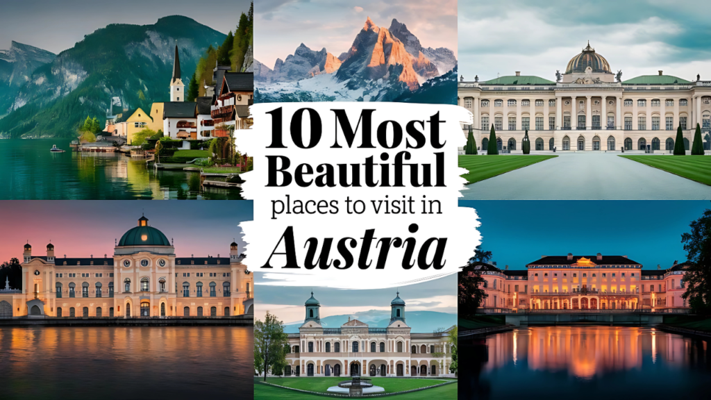 10 Most Beautiful Places to Visit in Austria