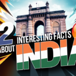 12 Interesting Facts About India